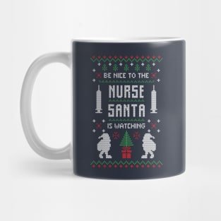 Be Nice To Nurse Ugly Christmas Sweater Mug